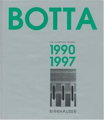 книга Mario Botta – The Complete Works Vol. 3: 1990 - 1997, автор: Emilio Pizzi (Editor)